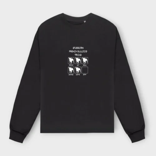French Bulldog Sweatshirt #305 + GIFT – Stubborn french bulldogs