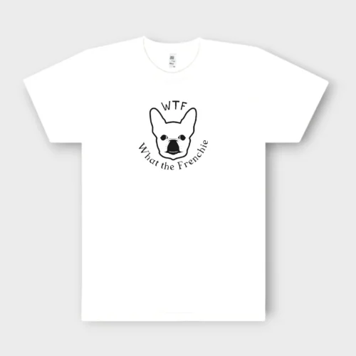 French Bulldog T-Shirt + GIFT #302 WTF